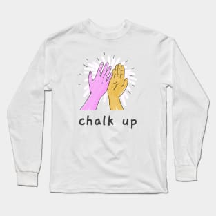 Chalk Up Long Sleeve T-Shirt